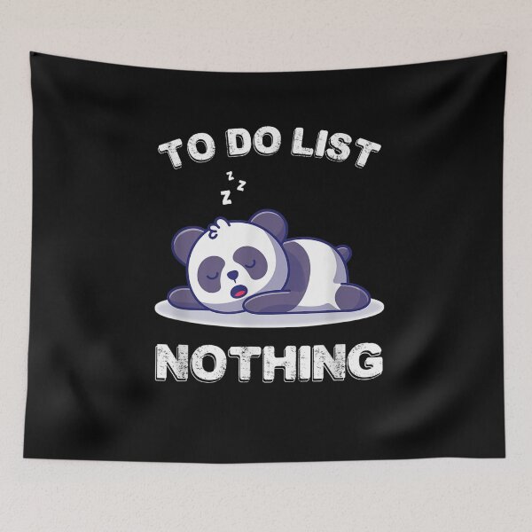 Item preview, To Do List Nothing Cute Panda Lover Gifts  designed and sold by charissamo77.