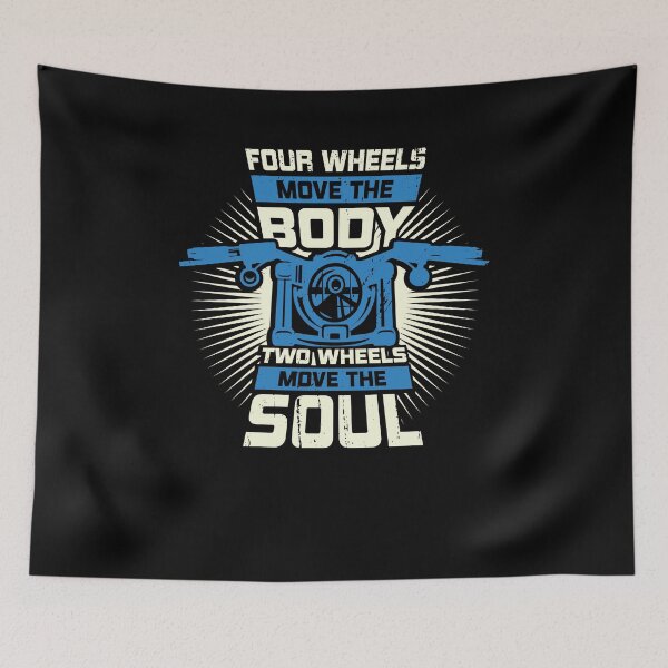 Item preview, Four Wheels Move The Body Two Wheels Move The Soul designed and sold by Marcid95.