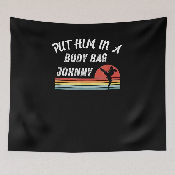 Item preview, Best Vintage Gifts For Men Put Him In A Body Bag Johnny  designed and sold by charissamo77.