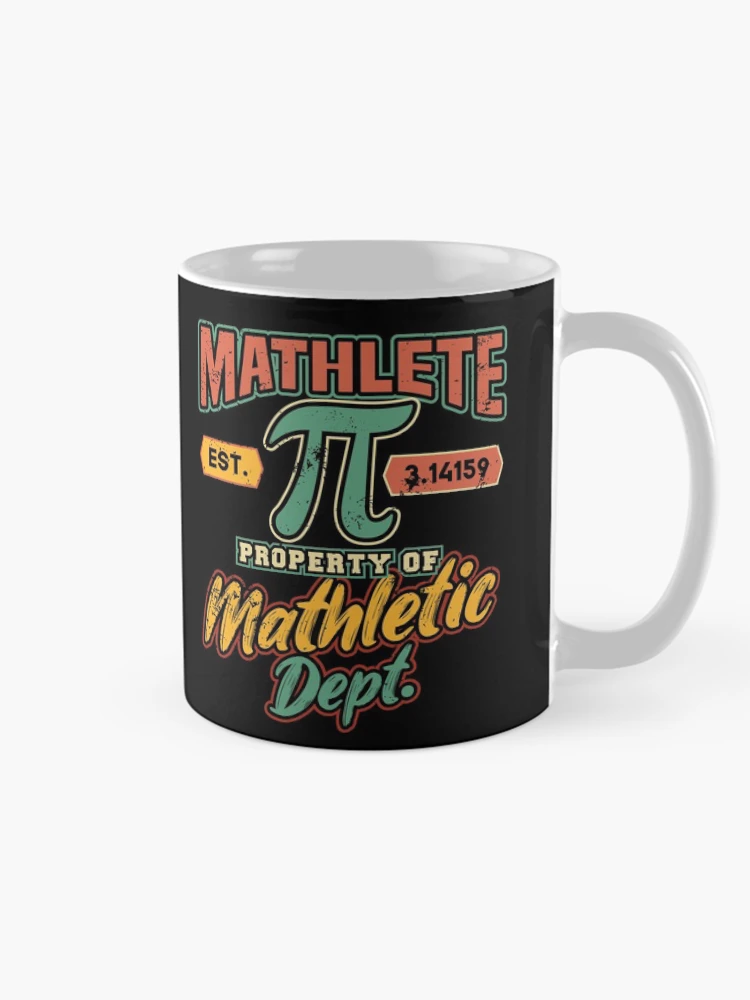 Thumbnail 3 of 6, Coffee Mug, Mathlete Mathletic Department Math PI designed and sold by Hananiah Merch.