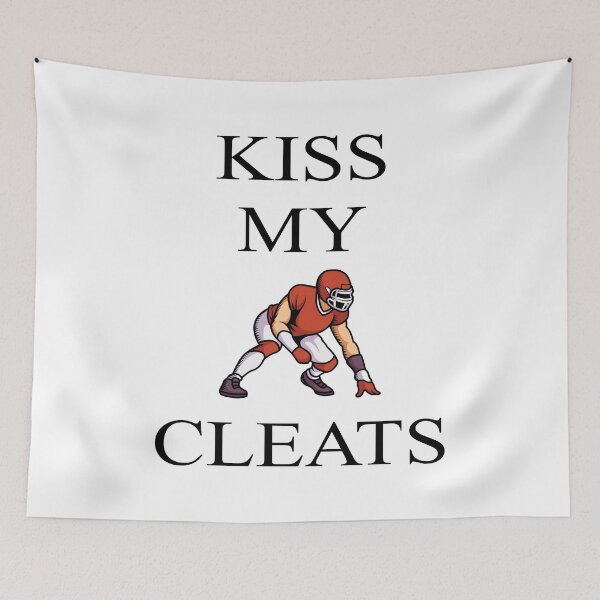Item preview, Kiss My Cleats designed and sold by saulmedia.