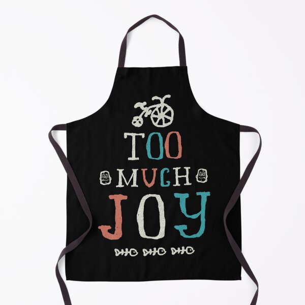Item preview, Too Much Joy designed and sold by NajoFashions.