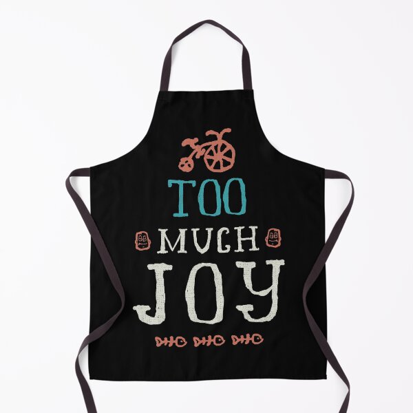 Item preview, Too Much Joy designed and sold by NajoFashions.