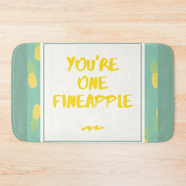 Item preview, You're One Fineapple designed and sold by TheGoToStore.