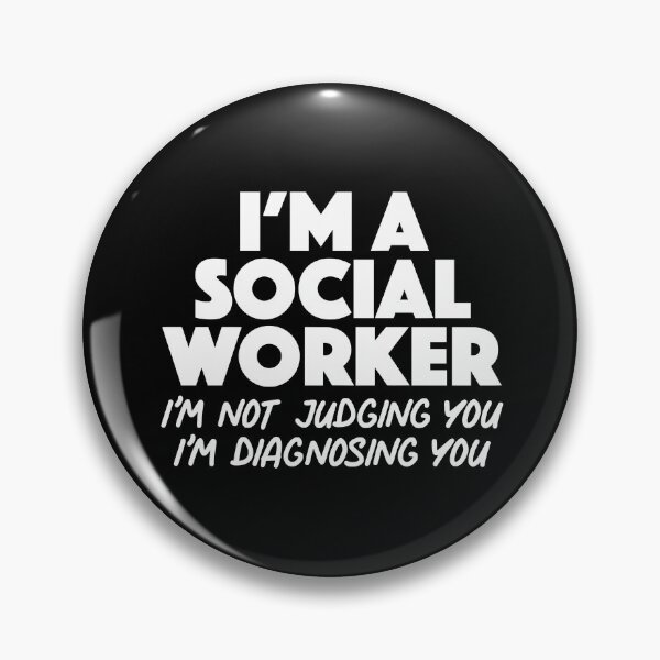 Item preview, Funny Social Worker Humor Quote designed and sold by JackCurtis1991.