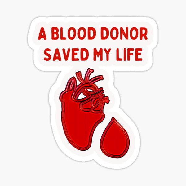Un donante de sangre me salvó la vida Pegatina