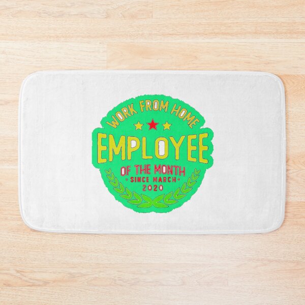 Item preview, Work From Home Employee Of The Month Since March designed and sold by YOUR-LOOK.