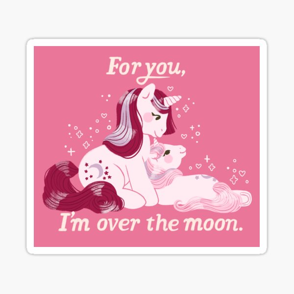 For you I'm over the moon Sticker