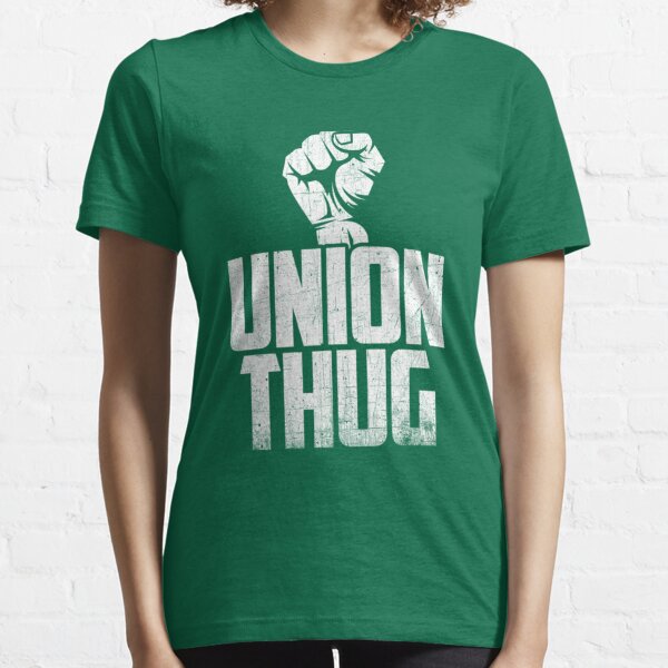 union thug shirt