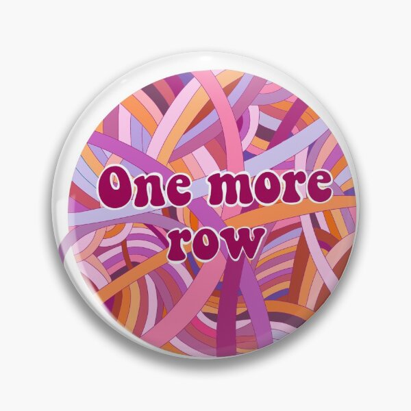 Item preview, One more row crochet and knitting sticker  designed and sold by tonirainbows.