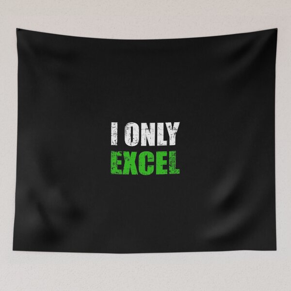 Item preview, I Only Excel designed and sold by DynastyArt.
