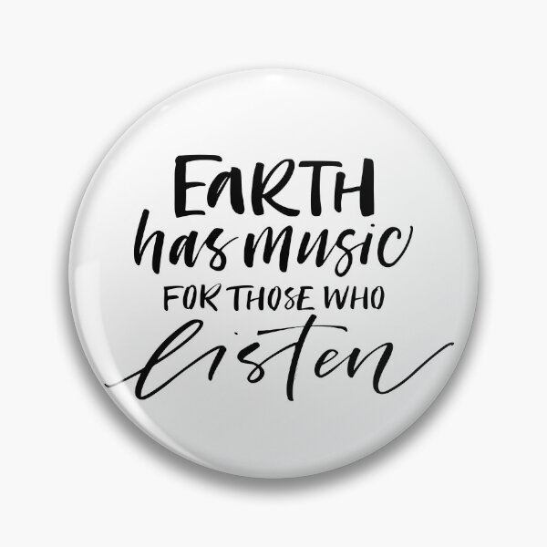 Item preview, Inspirational Quote Earth has Music for Those Who Listen designed and sold by OffTheWallPrint.