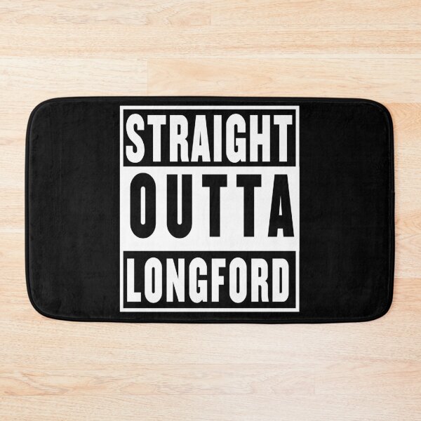 Item preview, straight outta longford designed and sold by fooleproof.