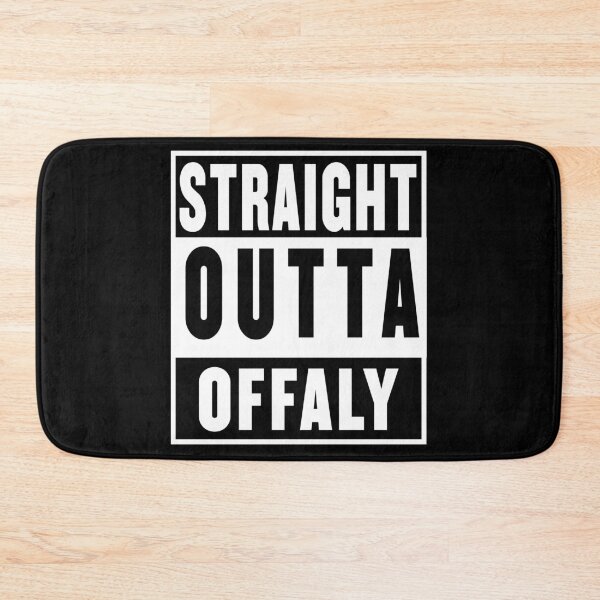 Item preview, straight outta offaly designed and sold by fooleproof.