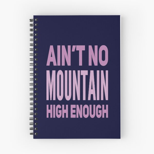 Item preview, Aint No Mountain High Enough designed and sold by madtoyman.