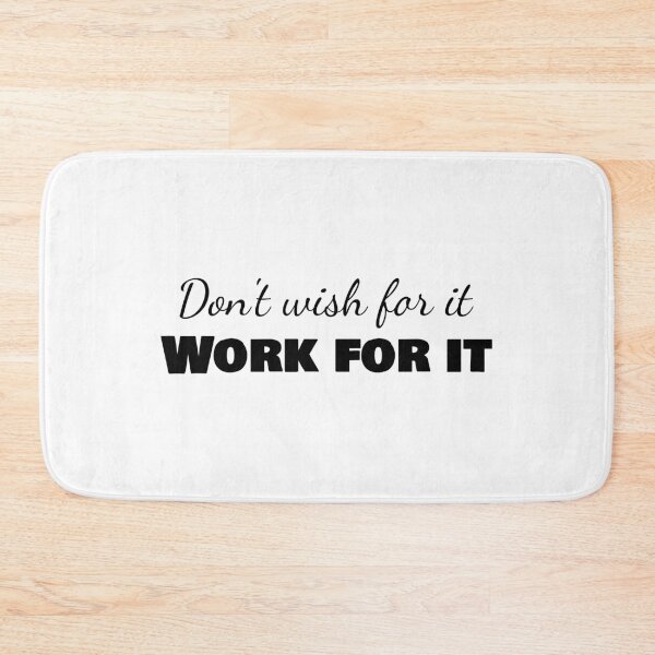 Item preview, Don't wish for it, Work for it, Motivational quote, Move on designed and sold by cyhdesign.