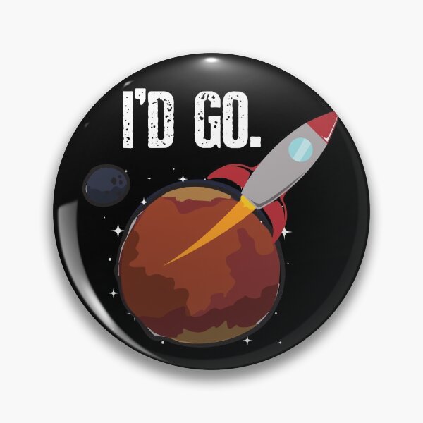 Item preview, I'd go Colonize Mars designed and sold by ReichBourne.