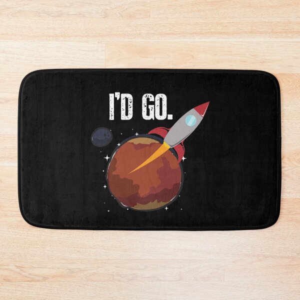 Item preview, I'd go Colonize Mars designed and sold by ReichBourne.
