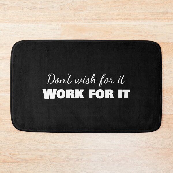 Item preview, Don't wish for it, Work for it, Motivational quote, Move on designed and sold by cyhdesign.