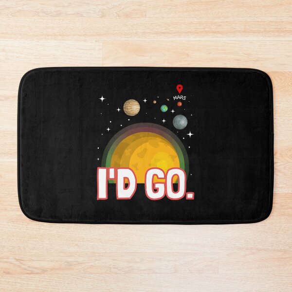 Item preview, I'd go Colonize Mars designed and sold by ReichBourne.