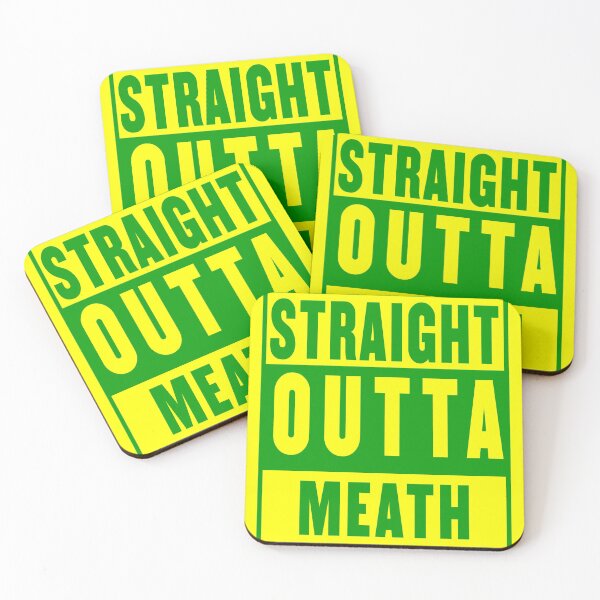 Item preview, straight outta meath - gold designed and sold by fooleproof.