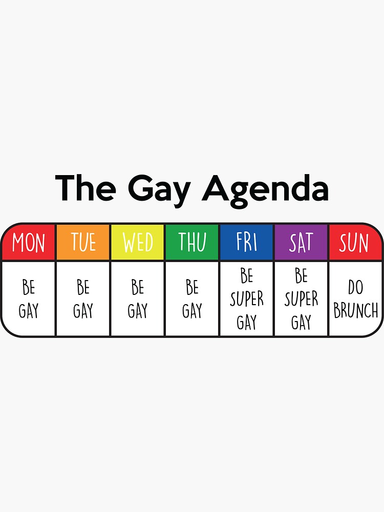 The Gay Agenda Week By Week Sticker For Sale By Cloakanddaggers Redbubble 0868