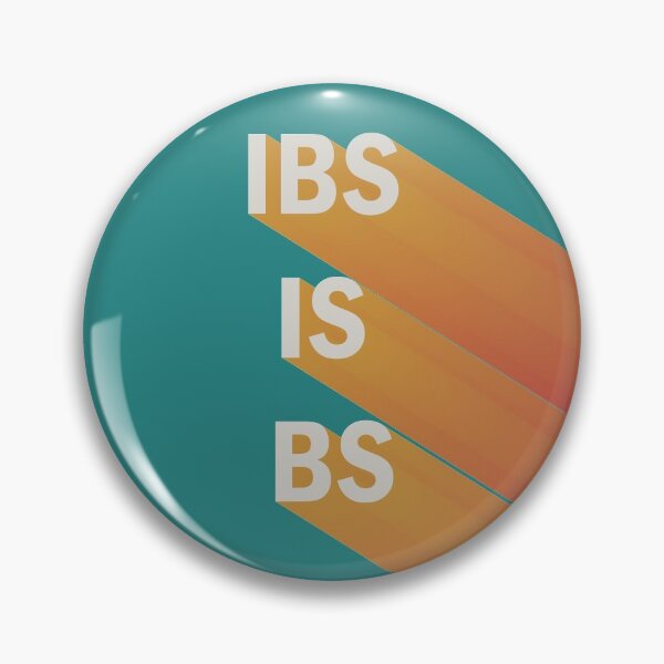 Item preview, IBS IS BS designed and sold by unepommedeterre.