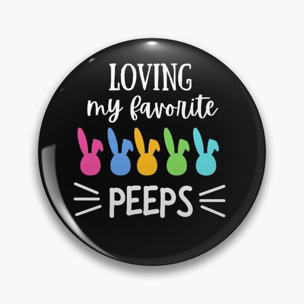 Item preview, Loving My Favorite Peeps designed and sold by PrintexDesigns.