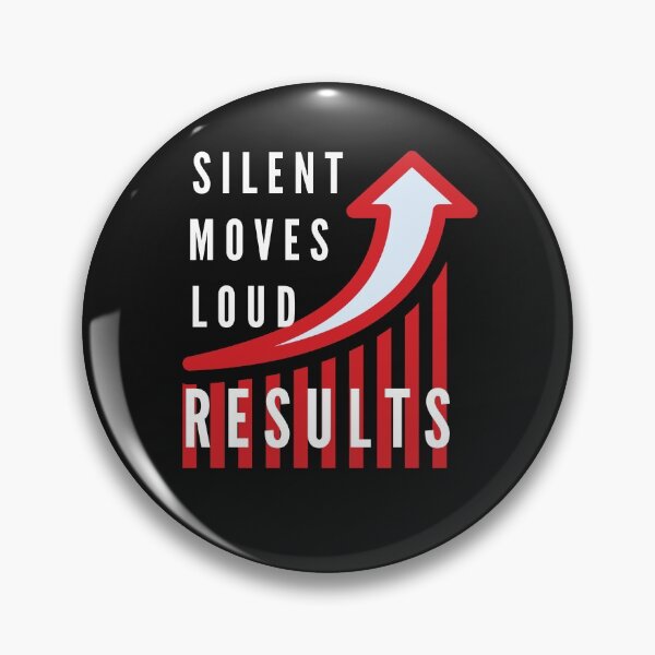 Item preview, Silent moves loud results designed and sold by Rainbow Designs.