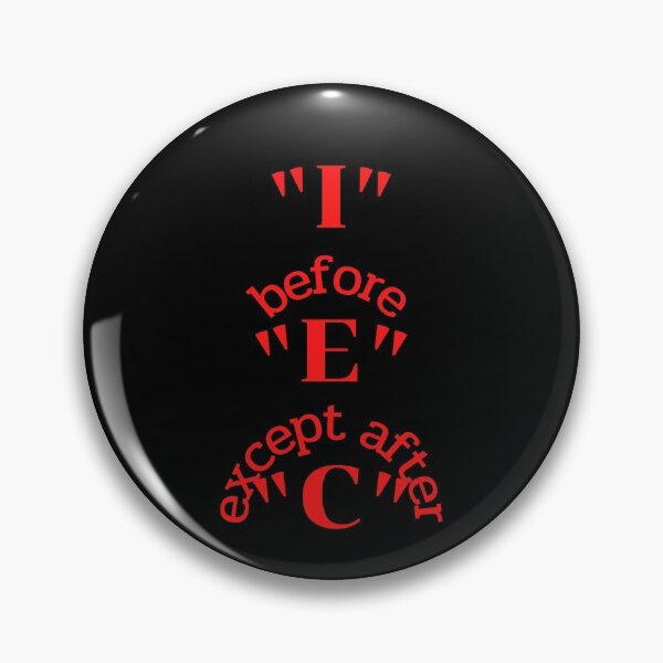 Item preview, I before E Except After C  designed and sold by H2O-Shop.