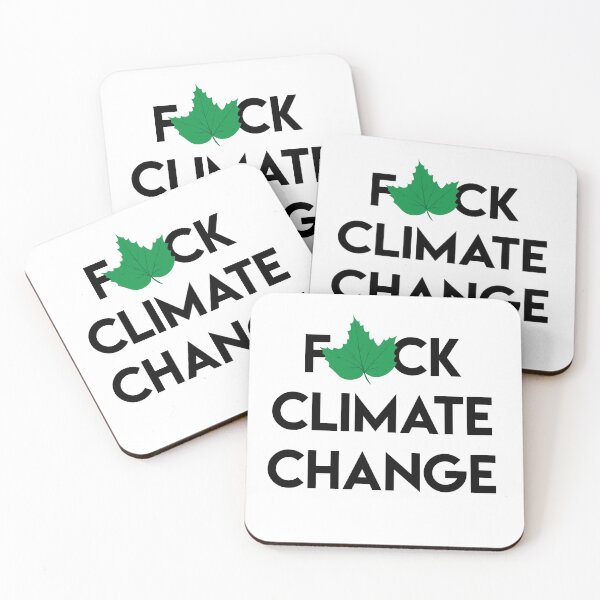 Item preview, F*ck climate change designed and sold by LArcherDesign.