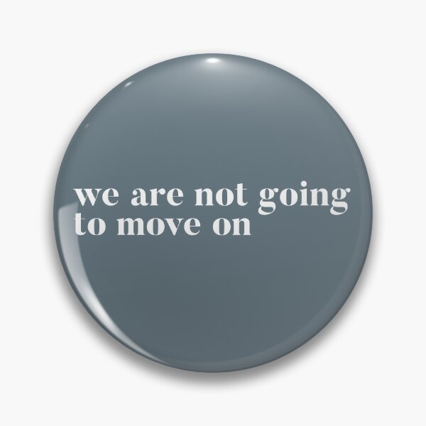 Item preview, We are not going to move on. RHOSLC Lisa Barlow reunion quote to Andy. Real Housewives of Salt Lake City goodies designed and sold by CRTV-byalenetoo.