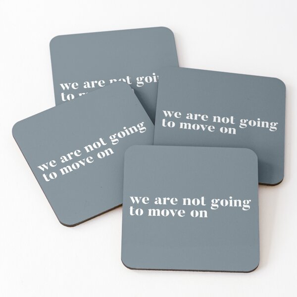 Item preview, We are not going to move on. RHOSLC Lisa Barlow reunion quote to Andy. Real Housewives of Salt Lake City goodies designed and sold by CRTV-byalenetoo.