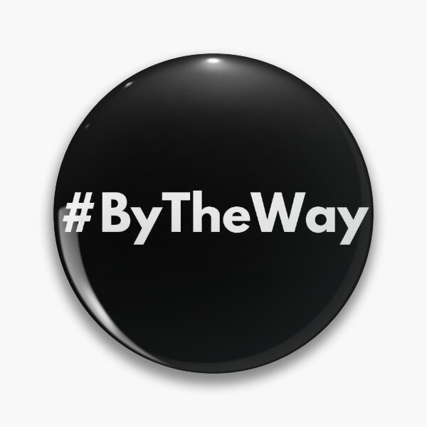 Item preview, Hashtag By The Way BTW designed and sold by HashtagZone.