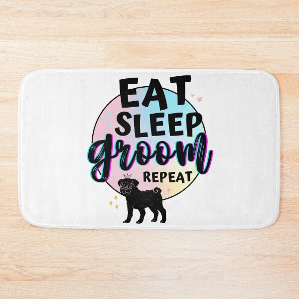 Item preview, Dog Grooming eat sleep groom repeat designed and sold by ReichBourne.