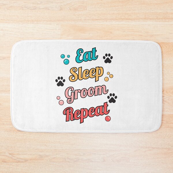 Item preview, Dog Grooming eat sleep groom repeat  designed and sold by ReichBourne.