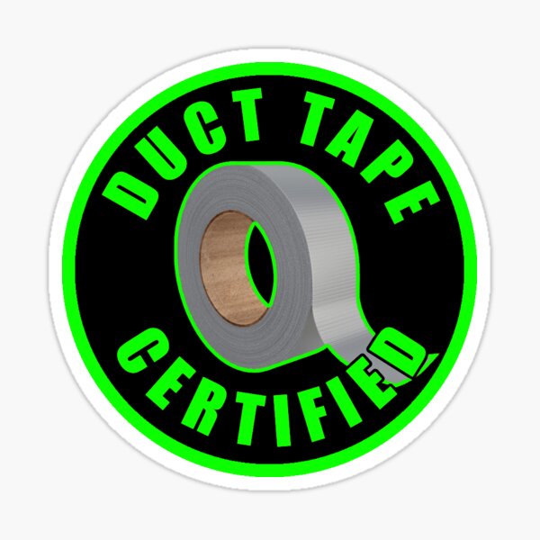 Item preview, Duct Tape Certified  designed and sold by unionpride.