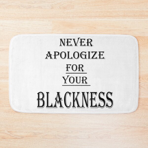 Item preview, never apologize for your blackness designed and sold by zakariadesigner.