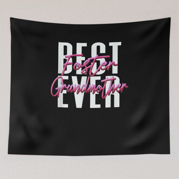 Item preview, Best Foster Grandmother Ever Foster Care Grandparent  designed and sold by melisenda.