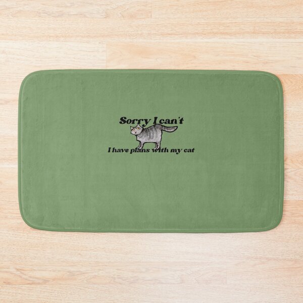 Item preview, Sorry I can't I have plans with my Cat designed and sold by FrictionMaxxing.