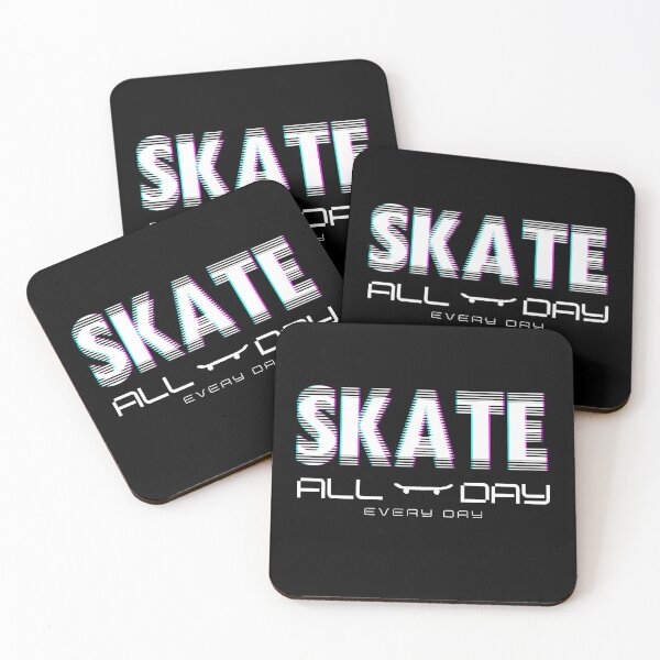 Item preview, Skate All Day Every Day designed and sold by PseudoEnergy.