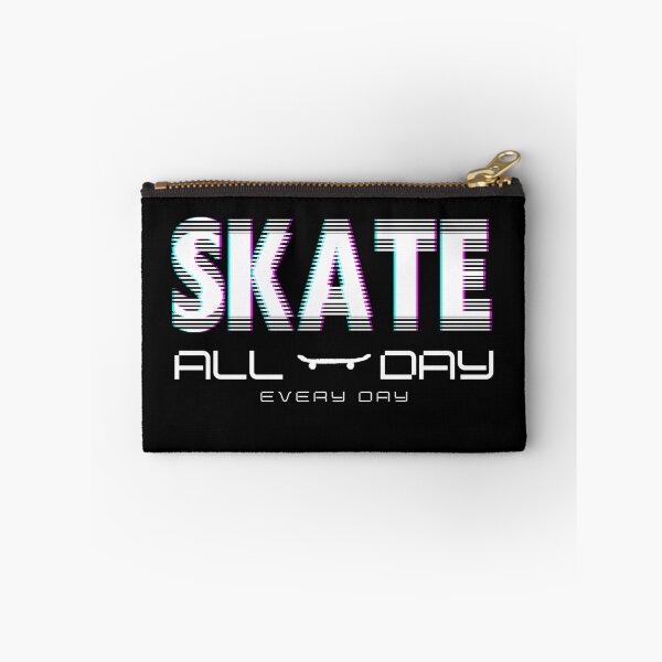 Item preview, Skate All Day Every Day designed and sold by PseudoEnergy.