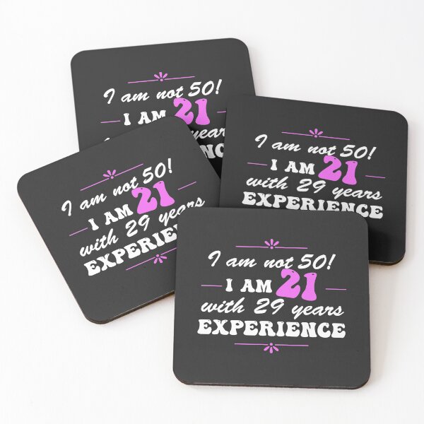 Item preview, Funny 50th Birthday I am not 50!  I am 21 with 29 years experience designed and sold by Positivet21.