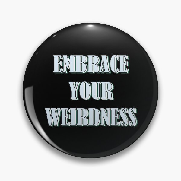 Item preview, Embrace your weirdness designed and sold by Mandala & More.