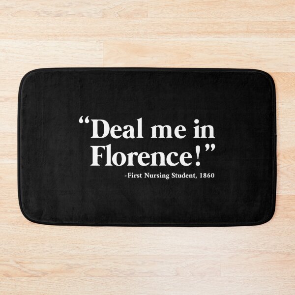 Item preview, Deal Me in Florence Nurse Funny Nurse Graduation Nursing School designed and sold by joykart.