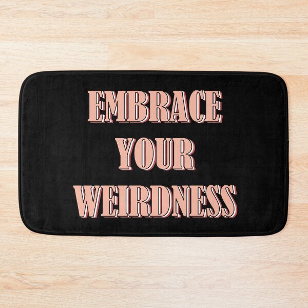 Item preview, Embrace your weirdness designed and sold by Mandala & More.