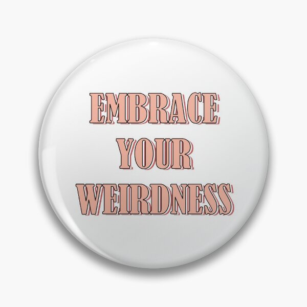 Item preview, Embrace your weirdness designed and sold by Mandala & More.