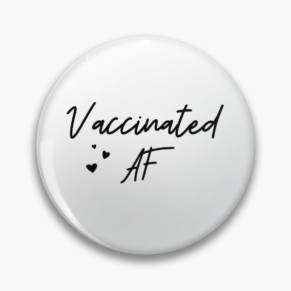 Item preview,   vaccinated af, vaccine shirt designed and sold by blkstore.