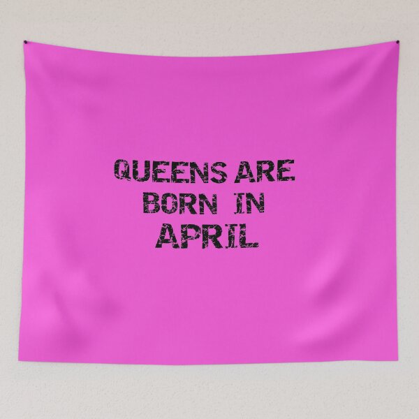 Item preview, Queens Are Born In April designed and sold by trendy-bkc.