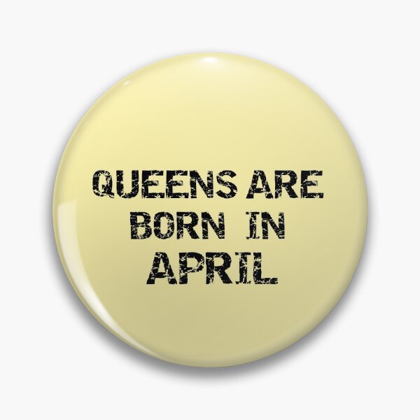 Item preview, Queens Are Born In April designed and sold by trendy-bkc.